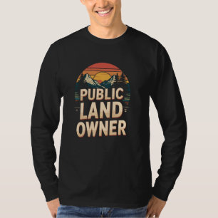 Öffentlicher Grundeigentümer, Naturschutz, Schütze T-Shirt