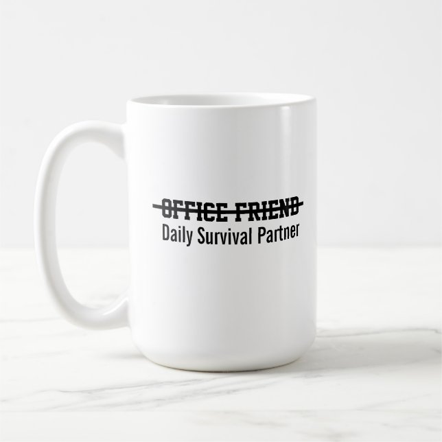 Office friend daily survival partner kaffeetasse (Links)