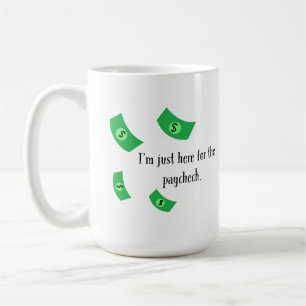 Office Quotes Geld liebt Spaß Dollars Mitarbeiter Kaffeetasse