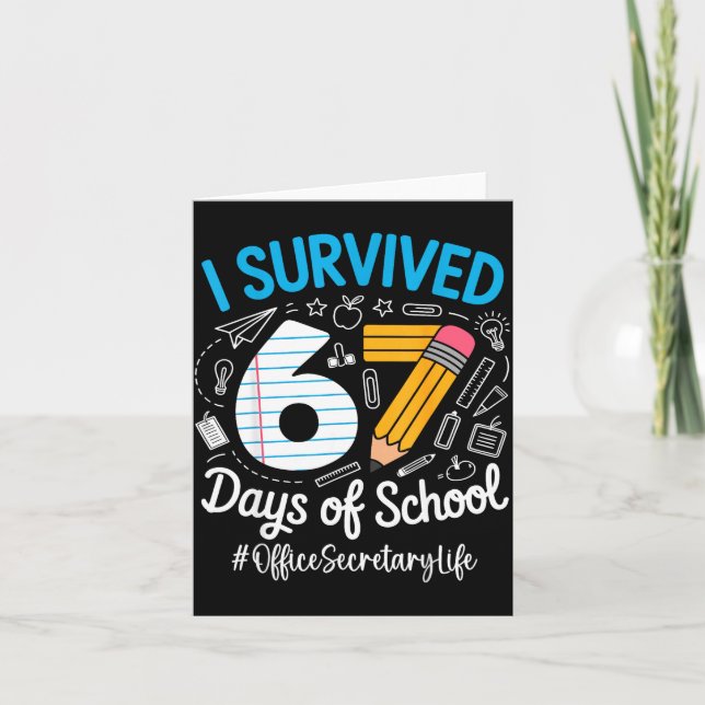 Office Secretary Survived 67 Days Of School Humor  Karte (Vorderseite)