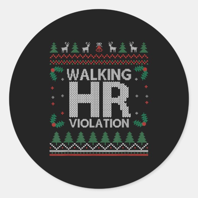 Office Ugly Christmas Funny Walking Hr Violation W Runder Aufkleber (Vorderseite)