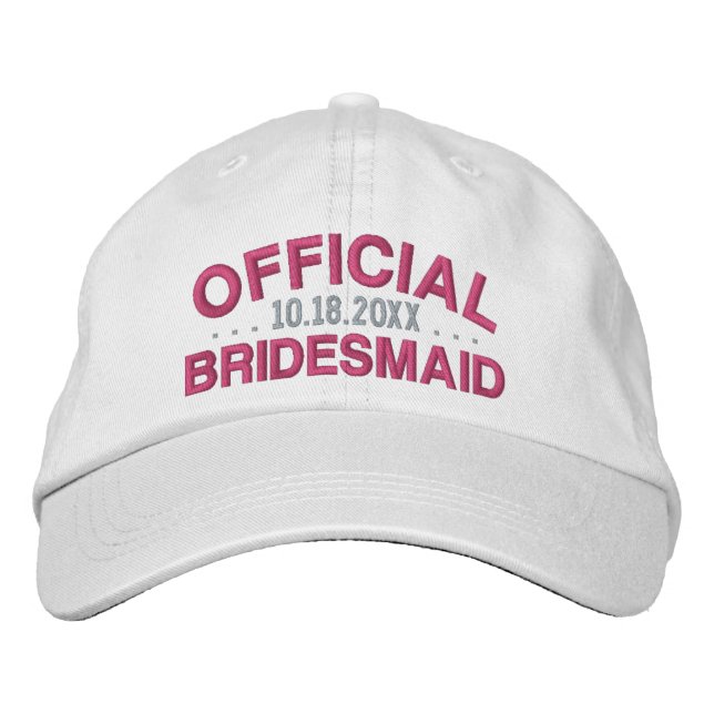 Official Bridesmaid Fun Saying Date Pink White Bestickte Baseballkappe (Vorderseite)