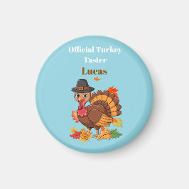Official Turkey Taster Thanksgiving Magnet