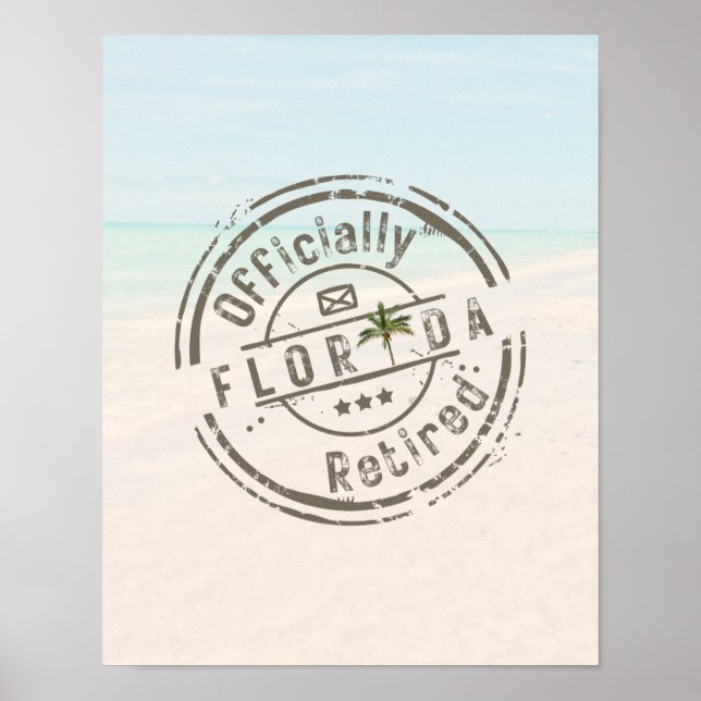 Officially Retired in Florida Tropical Beach Ocean Poster (Vorne)