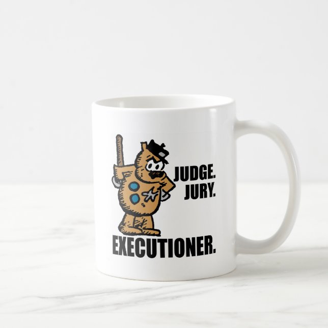 Offisa Pupp: "Judge, Jury, Exekutivorgan" Kaffeetasse (Rechts)