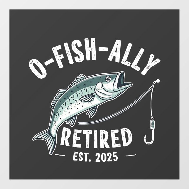 Offishally Ruhestand 2025 Fisher Vater Ruhestand Fensteraufkleber (Blatt)