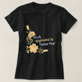 Offiziell aktualisiert auf Forever Mama Adoptive M T-Shirt