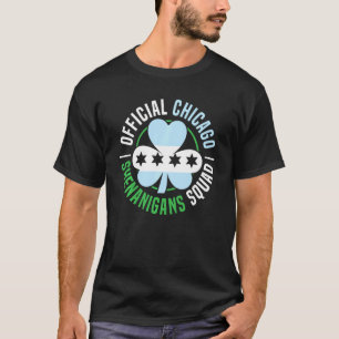 Offiziell Chicago Shenanigans Squad für Irish Pran T-Shirt