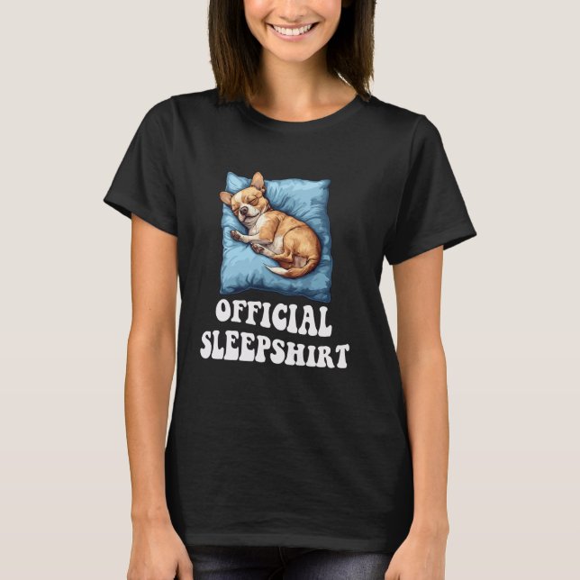 Offiziell Chihuahua Sleepshirt Dog Lover Nachts T-Shirt (Vorderseite)