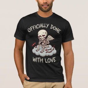 Offiziell Fertig mit Liebe Skelett Cupid Design T-Shirt
