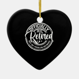 Offiziell Im Ruhestand 2022 Nicht Mein Problem Meh Keramik Ornament