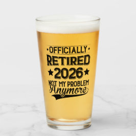 Offiziell Im Ruhestand 2026 Nicht Mehr Mein Proble Glas