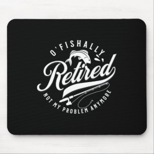 Offiziell im Ruhestand Fischer Rentner Fischer 202 Mousepad