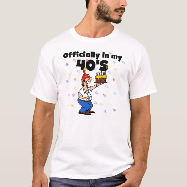 Offiziell in meinem 40s T-Shirt (Vorderseite)