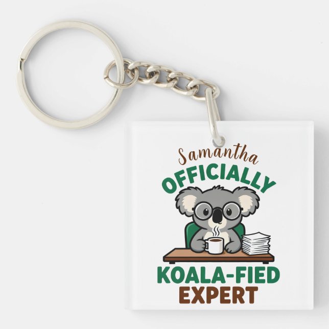 Offiziell Koala-fizierter Experte Lustiger Kaffee- Schlüsselanhänger (Vorderseite)