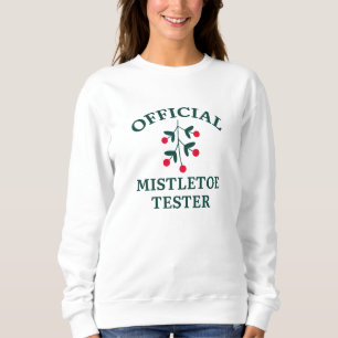 Offiziell Mistletoe Tester Sweatshirt