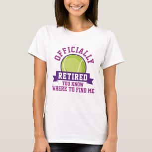 Offiziell müde Sie wissen, wo Sie mich finden könn T-Shirt