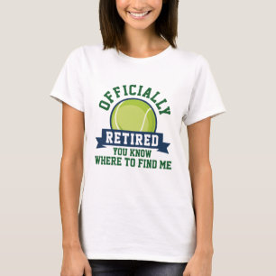 Offiziell müde Sie wissen, wo Sie mich finden könn T-Shirt