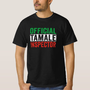 Offiziell Tamale Inspektor T-Shirt
