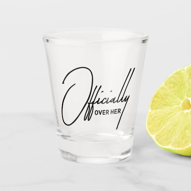 Offiziell über ihr lustiges Party aufbrechen Schus Schnapsglas (Vorderseite)