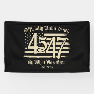 Offiziell unbelastet durch Trump 45 47 Banner