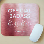 Offizielle Badass Boss Babe Metallic Rose Gold Nam Mousepad<br><div class="desc">Dieses moderne Design besticht durch einen luxuriösen goldfarbenen Hintergrund aus gebürsteter metallischer Rose mit dem Text "Offiziell Badass Boss Babe" in moderner Typografie, personalisiert mit Ihrem Namen. Personalisieren Sie den Text in der Textbox mit #mousepads #electronics #computer #computer accesaccessoires #gift #gifts #personalized gifts #officesupplies #schoolsupplies #personalisiert #Zuhause #gifts #bossbabe #girlboss...</div>