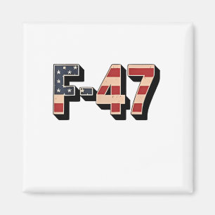 Offizielle F47 Maga Fighter Jet F-47 Jet Fighter A Magnet