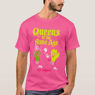 Offizielle Königinnen der Steinzeit-Vulgaris T-Shirt