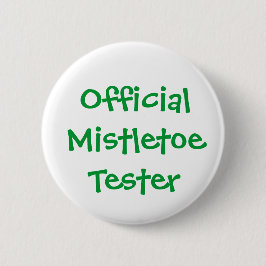 "Offizielle Mistelzweig-Prüfvorrichtungs-" Knopf Button