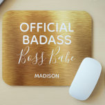 Offizieller Badass Boss Babe Metallic Gold Name Mousepad<br><div class="desc">Dieses moderne Design besticht durch einen luxuriösen goldfarbenen Hintergrund aus gebürstetem Metall mit dem Text "Offiziell Badass Boss Babe" in moderner Typografie, personalisiert mit Ihrem Namen. Personalisieren Sie den Text in der Textbox mit #mousepads #electronics #computer #computer accesaccessoires #gift #gifts #personalized gifts #officesupplies #schoolsupplies #personalisiert #Zuhause #gifts #bossbabe #girlboss #custom...</div>