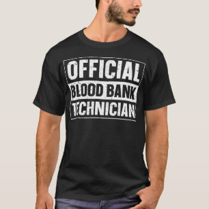 Offizieller Blutbanktechniker T-Shirt
