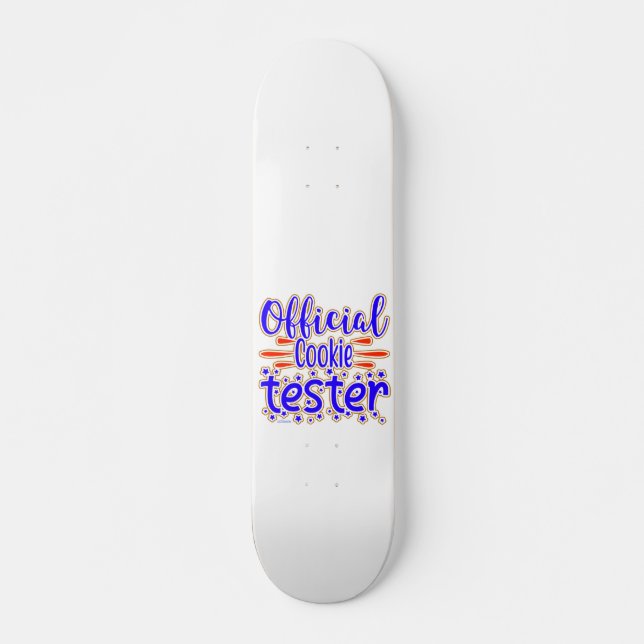 OFFIZIELLER COOKIE TESTER lustiger Cookie Party Ge Skateboard (Vorne)