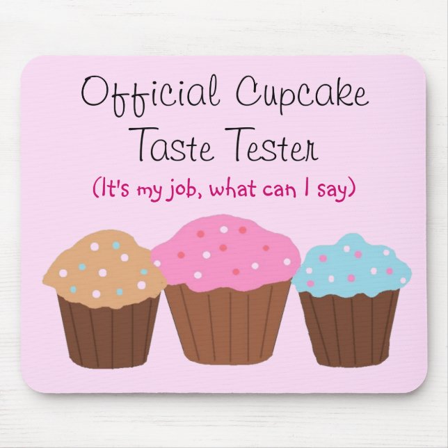 Offizieller Cupcake-Geschmackstester Mousepad (Vorne)
