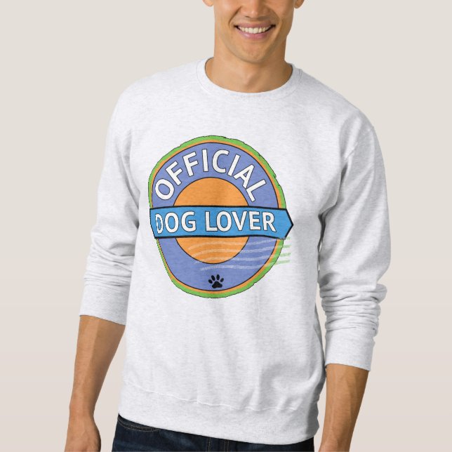 Offizieller Hunde-Liebhaber    Sweatshirt (Vorderseite)