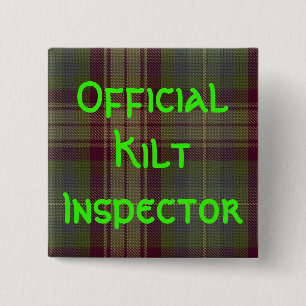 "Offizieller Kilt-Inspektor " Button