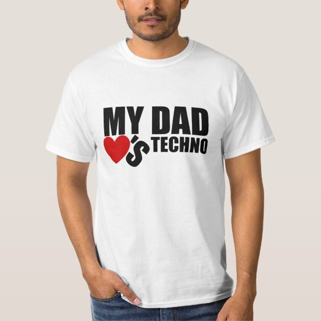 Offizieller "mein Vater-Lieben Techno" offizieller T-Shirt (Vorderseite)