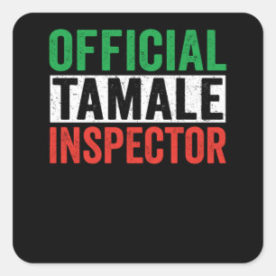 Offizieller Tamale-Inspektor Quadratischer Aufkleber