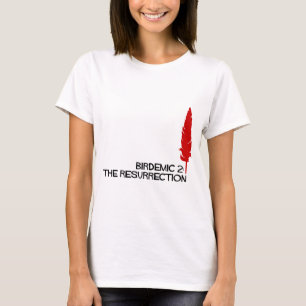 Offizielles Birdemic 2: Der Auferstehungs-Gang T-Shirt