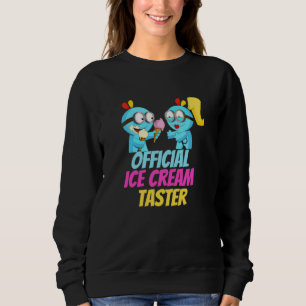 Offizielles Eiscreme-Taster Sweatshirt