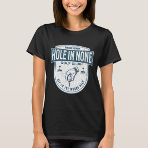 Offizielles Mitglied Hole In None Golf Club Ab In T-Shirt