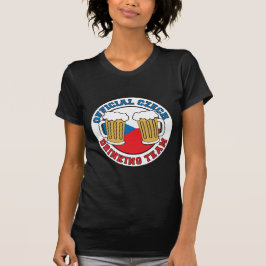 Offizielles tschechisches Trinkteam für tschechisc T-Shirt