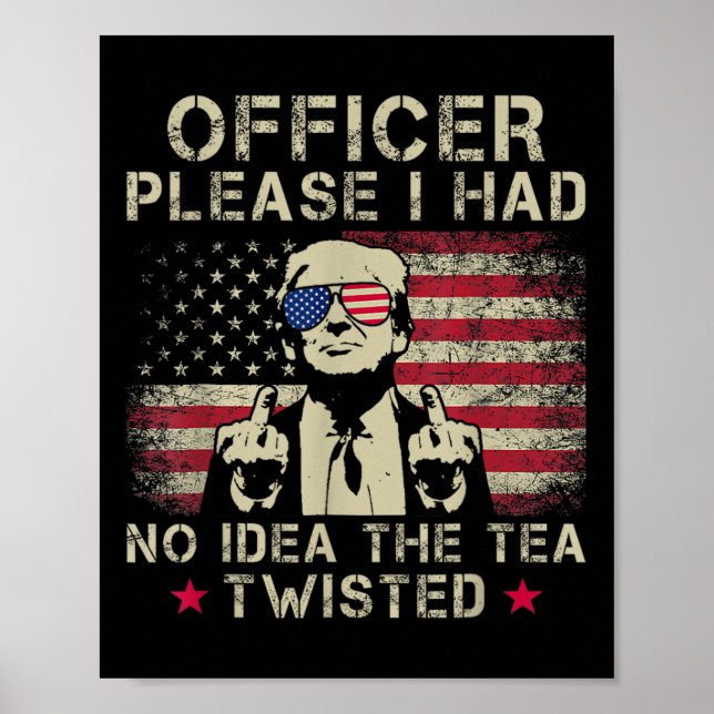 Offizier Bitte hatte ich keine Ahnung, der Tee gez Poster (Vorne)