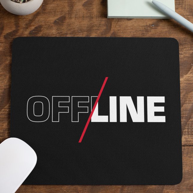 Offline | Geek Humor Mousepad (Von Creator hochgeladen)