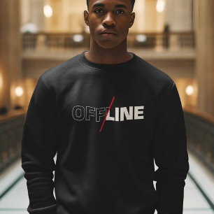 Offline Geek Humor Sweatshirt