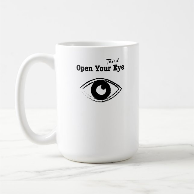 Öffne Dein Drittes Auge Kaffeetasse (Links)