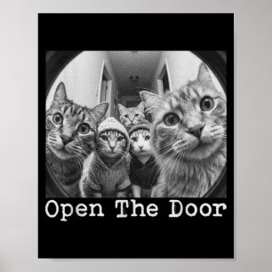 Öffne die Tür Katzengang Vintage lustige Katzen Me Poster
