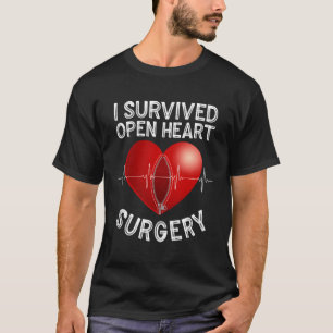 Öffnen Sie die Operation, die er überlebt hat T-Shirt