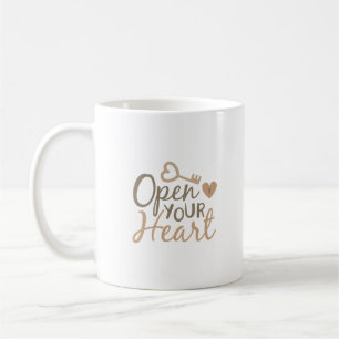 öffnen Sie Ihr Herz Kaffeetasse