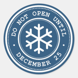 Öffnen Sie nicht, bis das blaue weiße Geschenk-Tag Runder Aufkleber