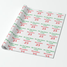 "Öffnen Sie nicht bis zum 25. Dezember" Packpapier